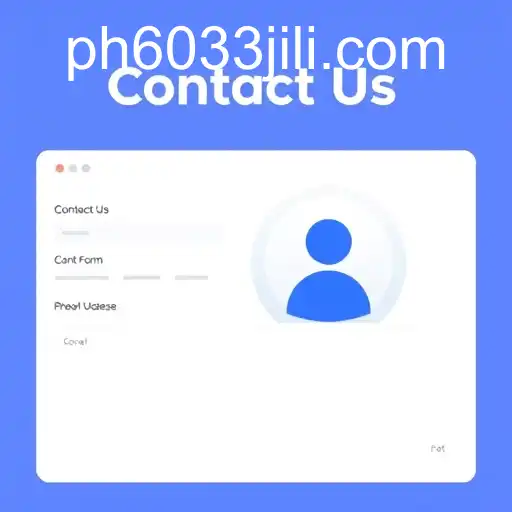 Contact Us: Optimizing With 6033jili for Enhanced Customer Connectivity